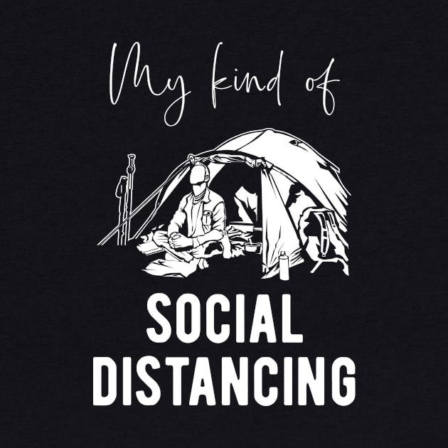 Camping Fan - Social Distancing Saying by BlueTodyArt